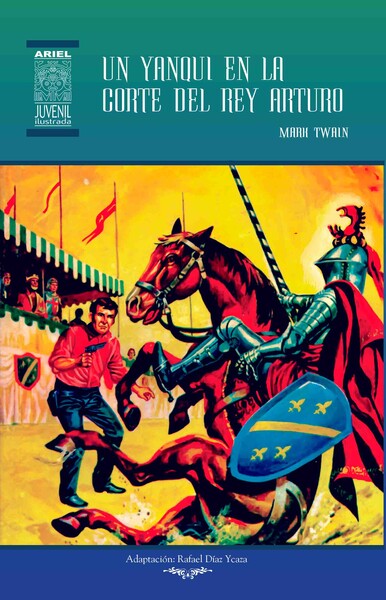Portada de Un yanqui en la corte del rey Arturo