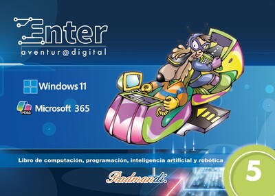 Portada de Enter: Aventura Digital 5: Windows 11, programación, robótica e IA